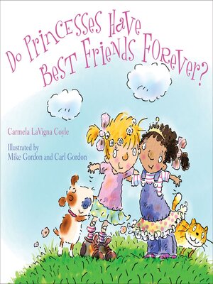 cover image of Do Princesses Have Best Friends Forever?